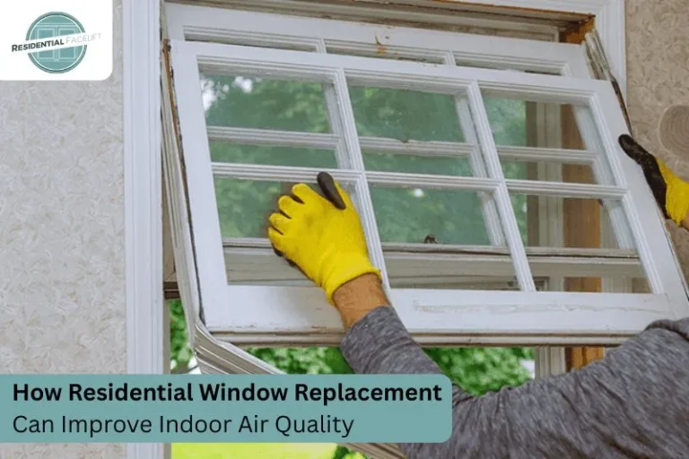 How Residential Window Replacement Can Improve Indoor Air Quality
