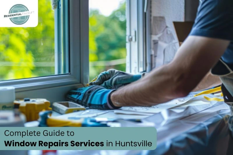 Window Repairs Services in Huntsville